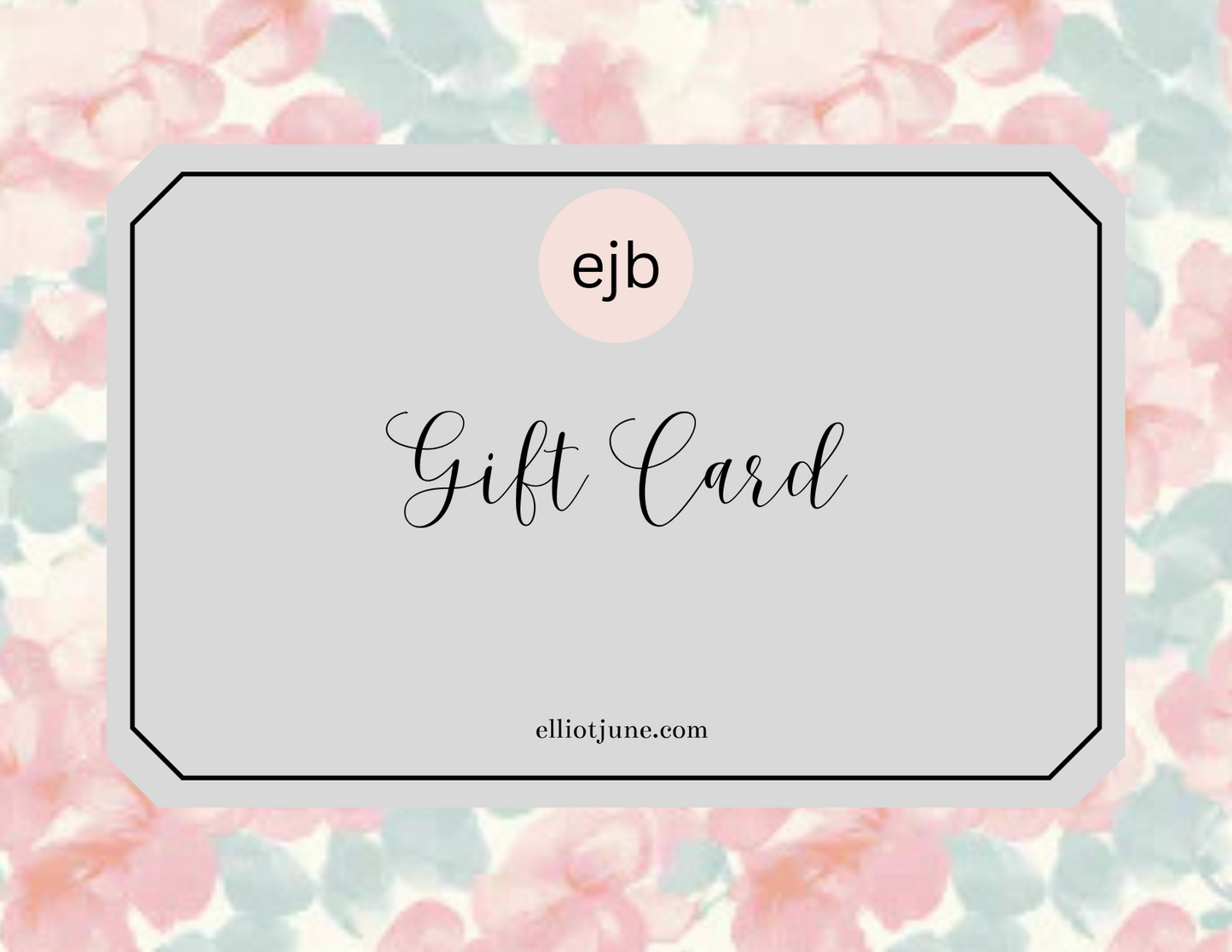 Elliot June Boutique Gift Card